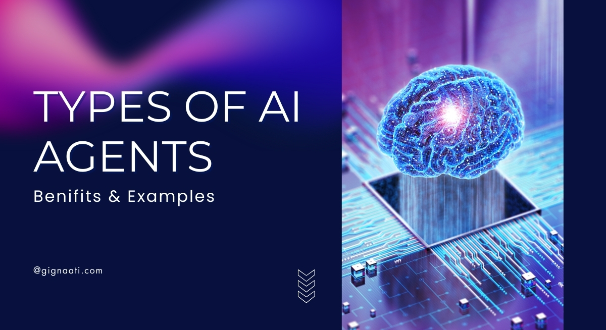 Types of AI Agents: Benefits and Examples